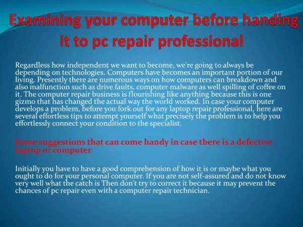 Examining your computer before handing it to pc repair professional