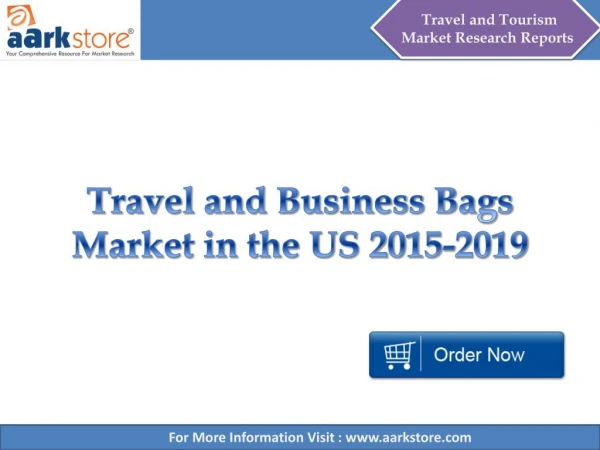 Travel and Business Bags Market in the US 2015-2019 - Aarkstore.com