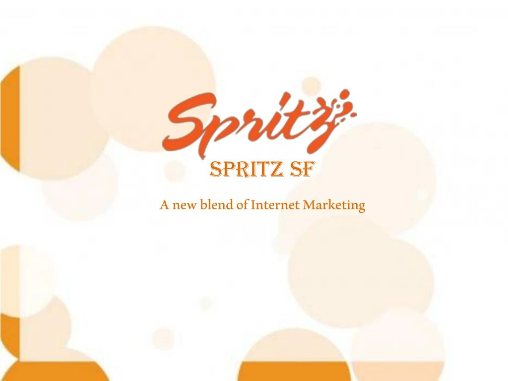 spritz sf a new blend of internet marketing
