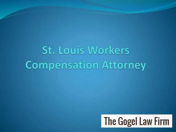 St. Louis Workers Compensation Attorney