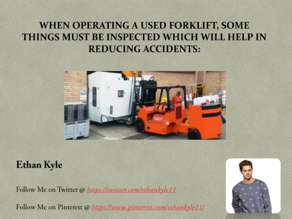 What are the wise steps to take when buying a pre-owned forklift truck
