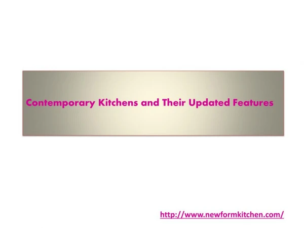 Contemporary Kitchens and Their Updated Features