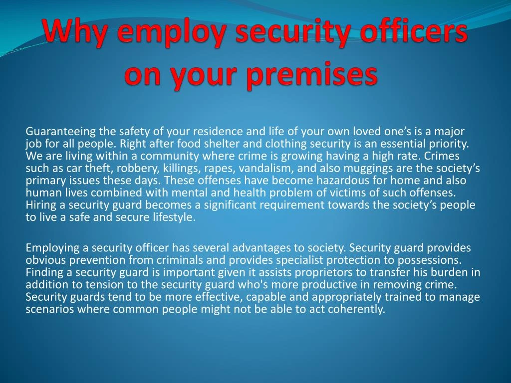why employ security officers on your premises