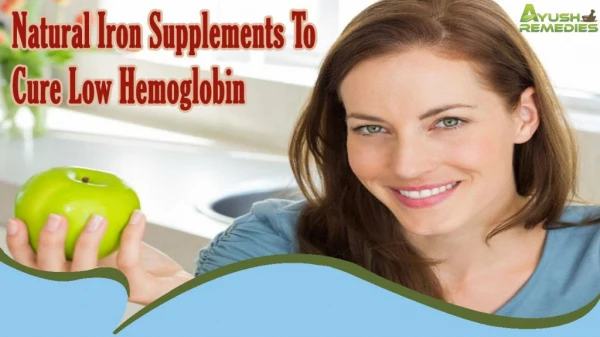Best Natural Iron Supplements To Cure Low Hemoglobin Problem