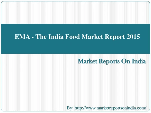 EMA - The India Food Market Report 2015