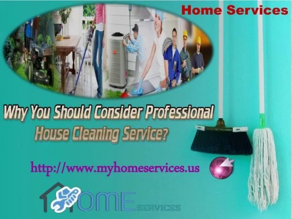 Why You Should Consider Professional House Cleaning Service