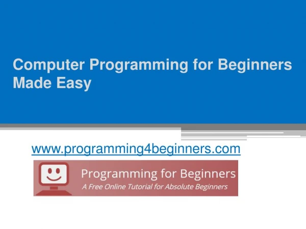 Computer Programming for Beginners - www.programming4beginners.com