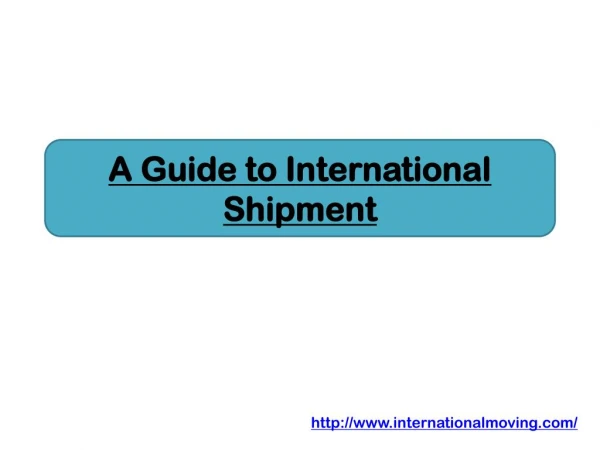 A Guide to International Shipment