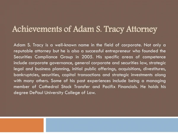 Achievements of Adam S. Tracy Attorney