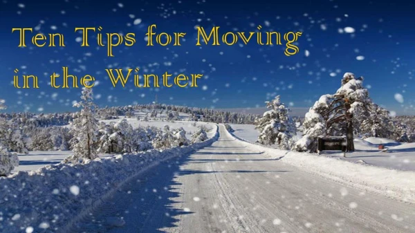 Ten Tips For Moving In The Winter