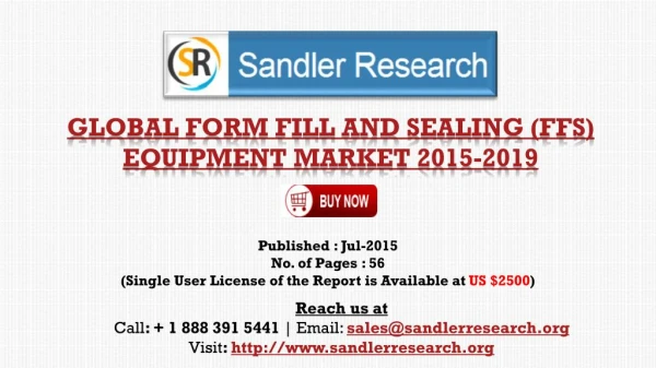 Global Research on Form Fill and Sealing (FFS) Equipment Market to 2019: Analysis and Forecasts Report