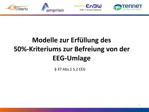 Modelle zur Erf llung des 50-Kriteriums zur Befreiung von der EEG-Umlage