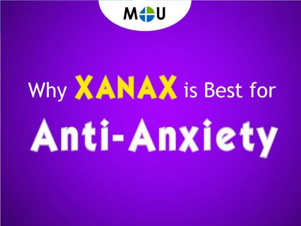 Why Xanax is best for Anxiety