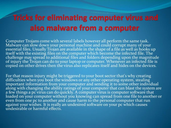 Tricks for eliminating computer virus and also malware from a computer