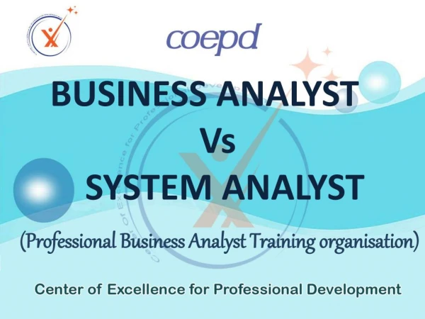 BUSINESS ANALYST Vs SYSTEM ANALYST