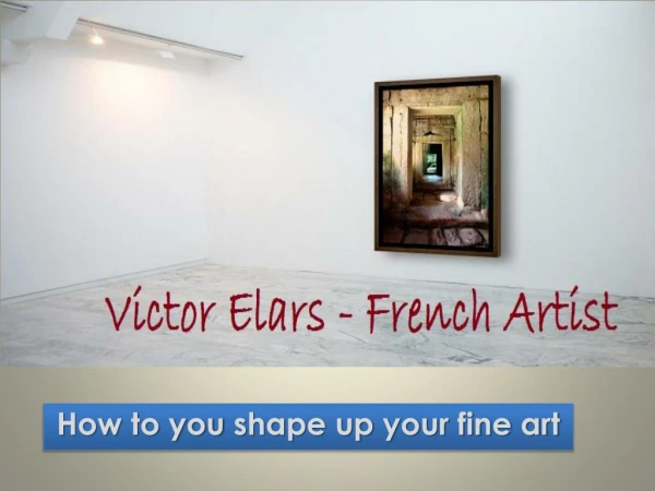 Victor Elars - How to make your interior extraordinary without changing all your furniture