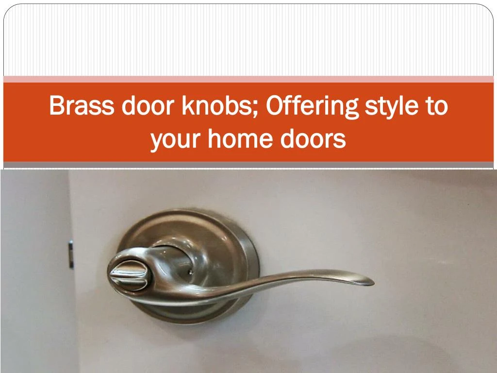 brass door knobs offering style to your home doors