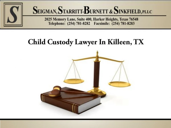 Child Custody Lawyer In Killeen, TX