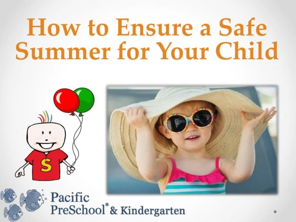How to Ensure a Safe Summer for Your Child