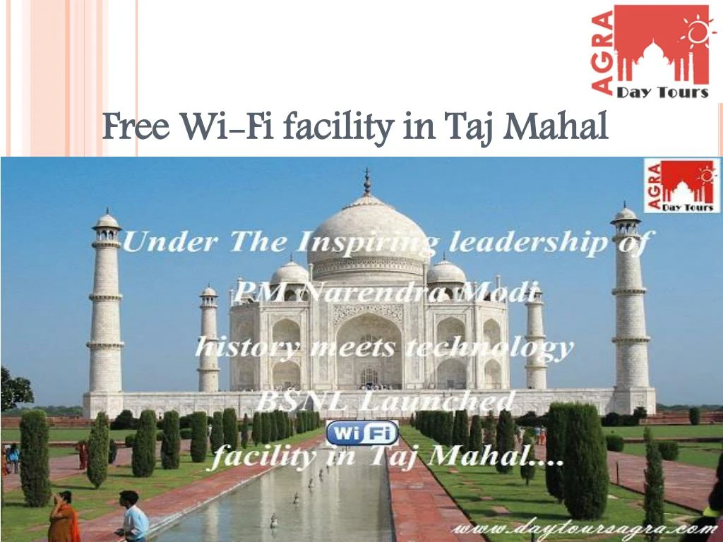 free wi fi facility in taj mahal