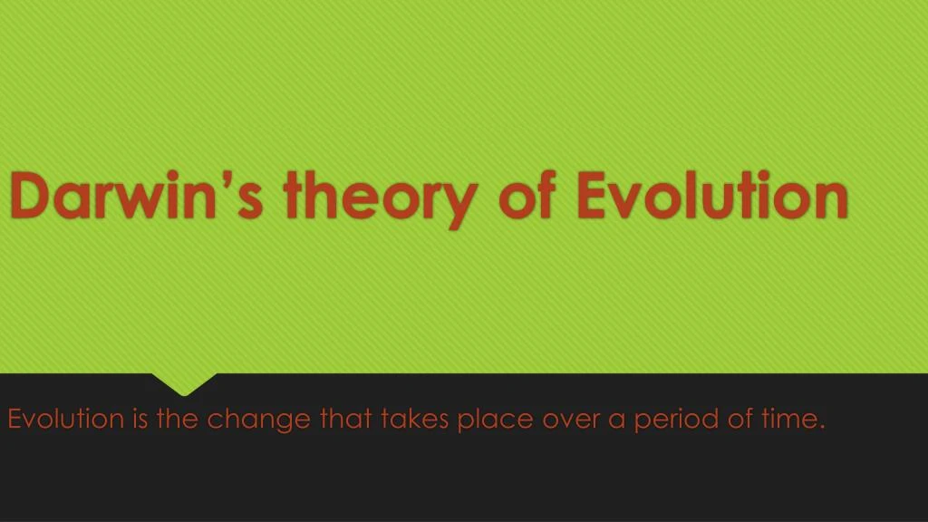 darwin s theory of evolution