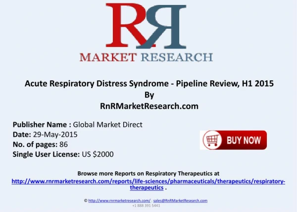 Acute Respiratory Distress Syndrome Comparative Analysis Pipeline Review H1 2015