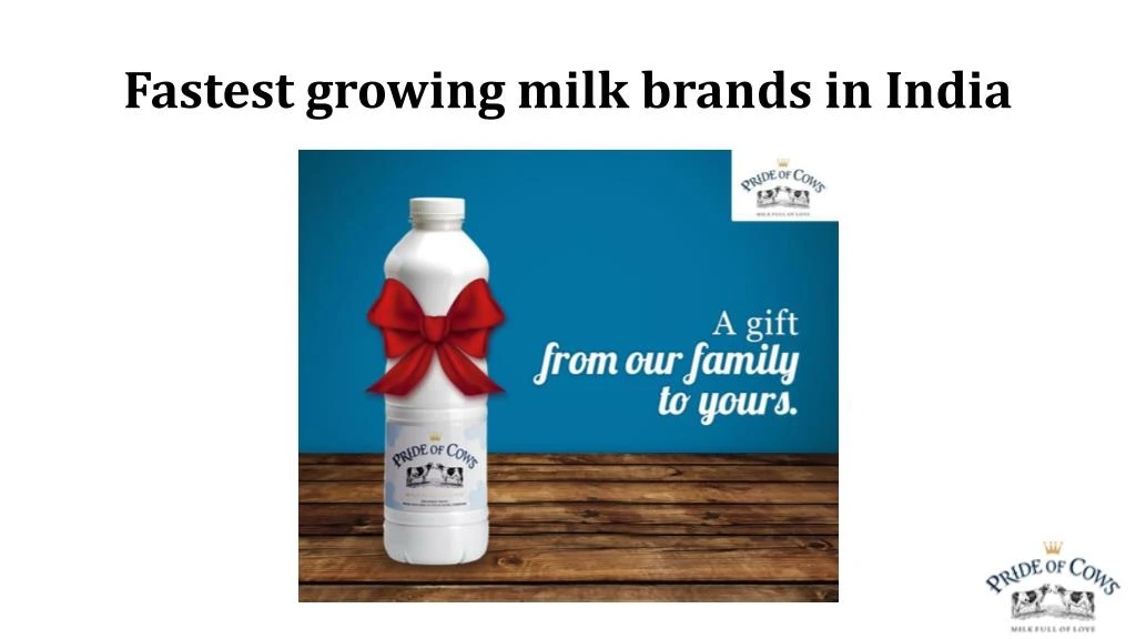 fastest growing milk brands in india