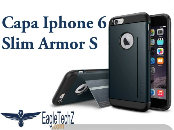 Capa Iphone 6 Slim Armor S