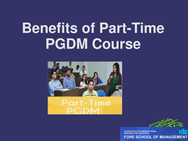 Benefits of Part-Time PGDM Course