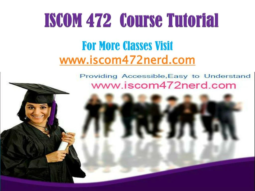 iscom 472 course tutorial