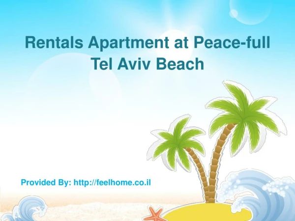 Rentals Apartment at Peace-full Tel Aviv Beach