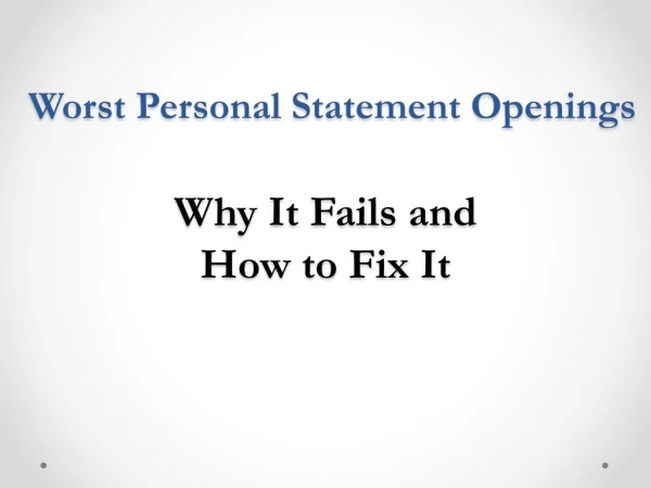 Worst Personal Statement Openings why it fails and how to fix it