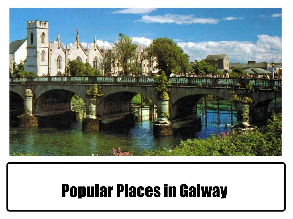 popular places in galway