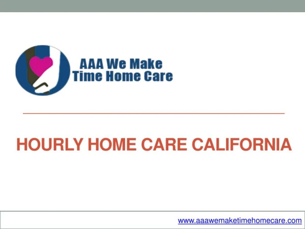 Hourly Home Care California