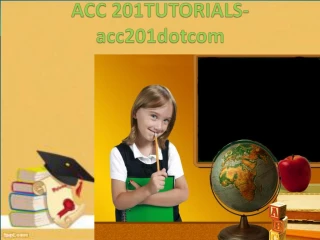 ACC 201 Tutorials / acc201dotcom - slide 1