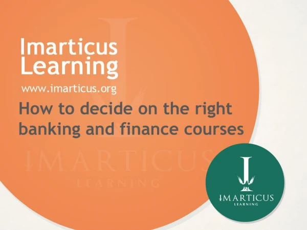 How to decide on the right banking and finance courses