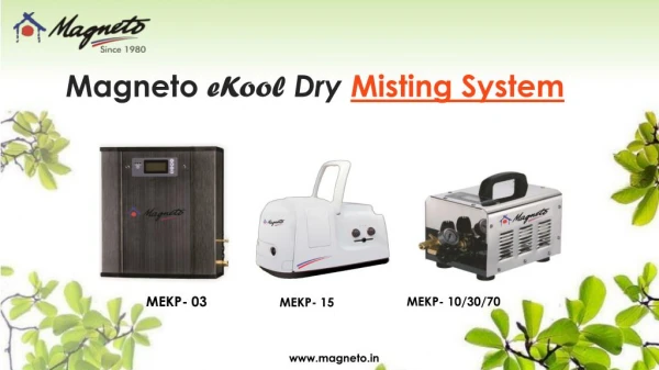Dry Misting system