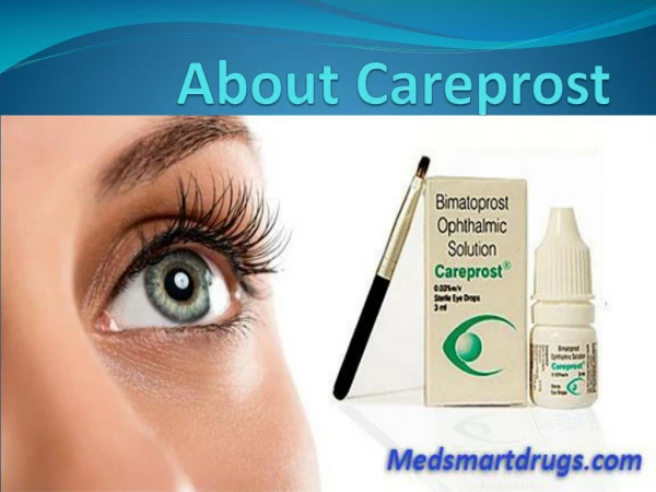 Make Your Eyelash Noticeable With Careprost