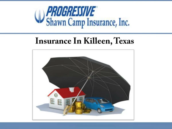 Insurance In Killeen, Texas