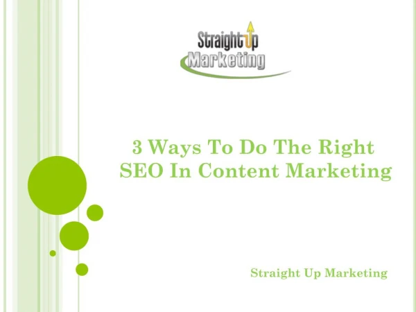 3 Ways To Do The Right SEO In Content Marketing