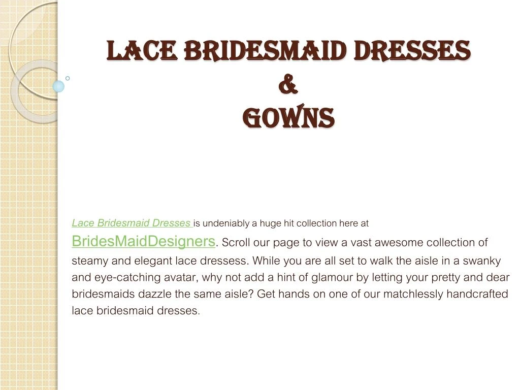 lace bridesmaid dresses gowns
