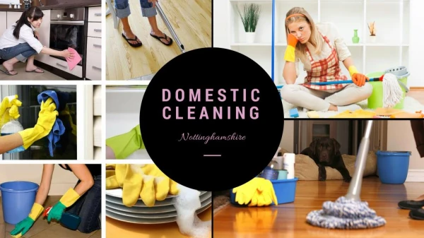 Nottinghamshire Domestic Cleaning
