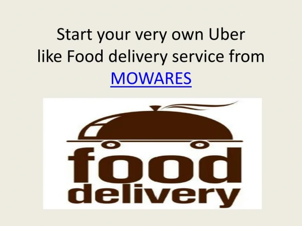 UBER for Food delivery service app