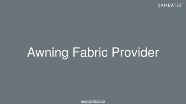 Awning Fabric Provider in Sweden