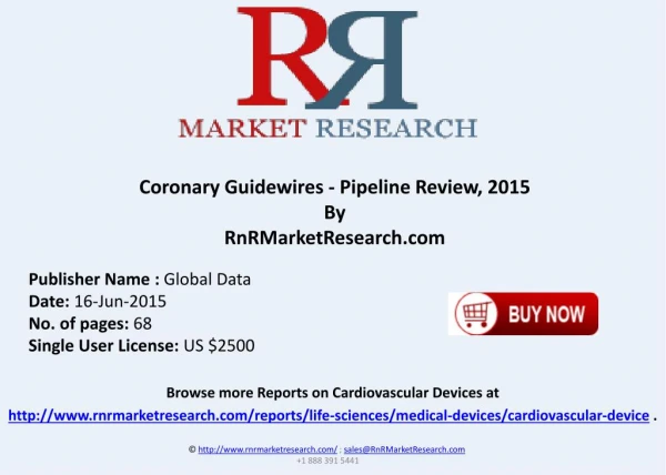 Coronary Guidewires Comparative Analysis Pipeline Review 2015