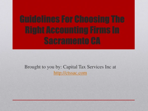 Guidelines For Choosing The Right Accounting Firms In Sacramento CA