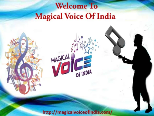 Welcome To Magical Voice Of India