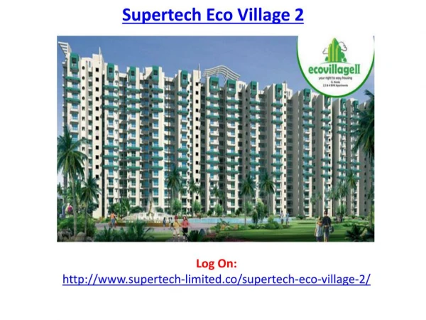 Supertech Eco Village 2-Residential Apartments in Noida Extension