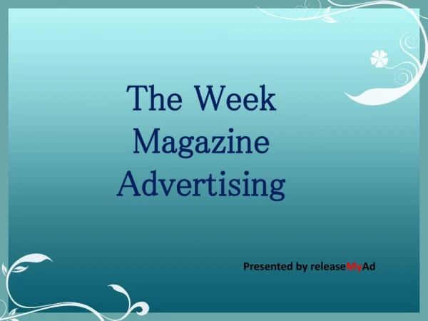 Choose the best selling magazine for your ads, The Week