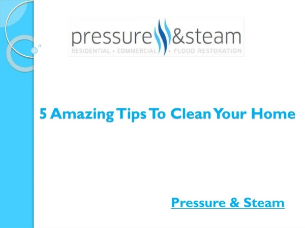 5 amazing tips to clean your home